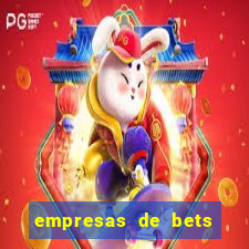 empresas de bets no brasil